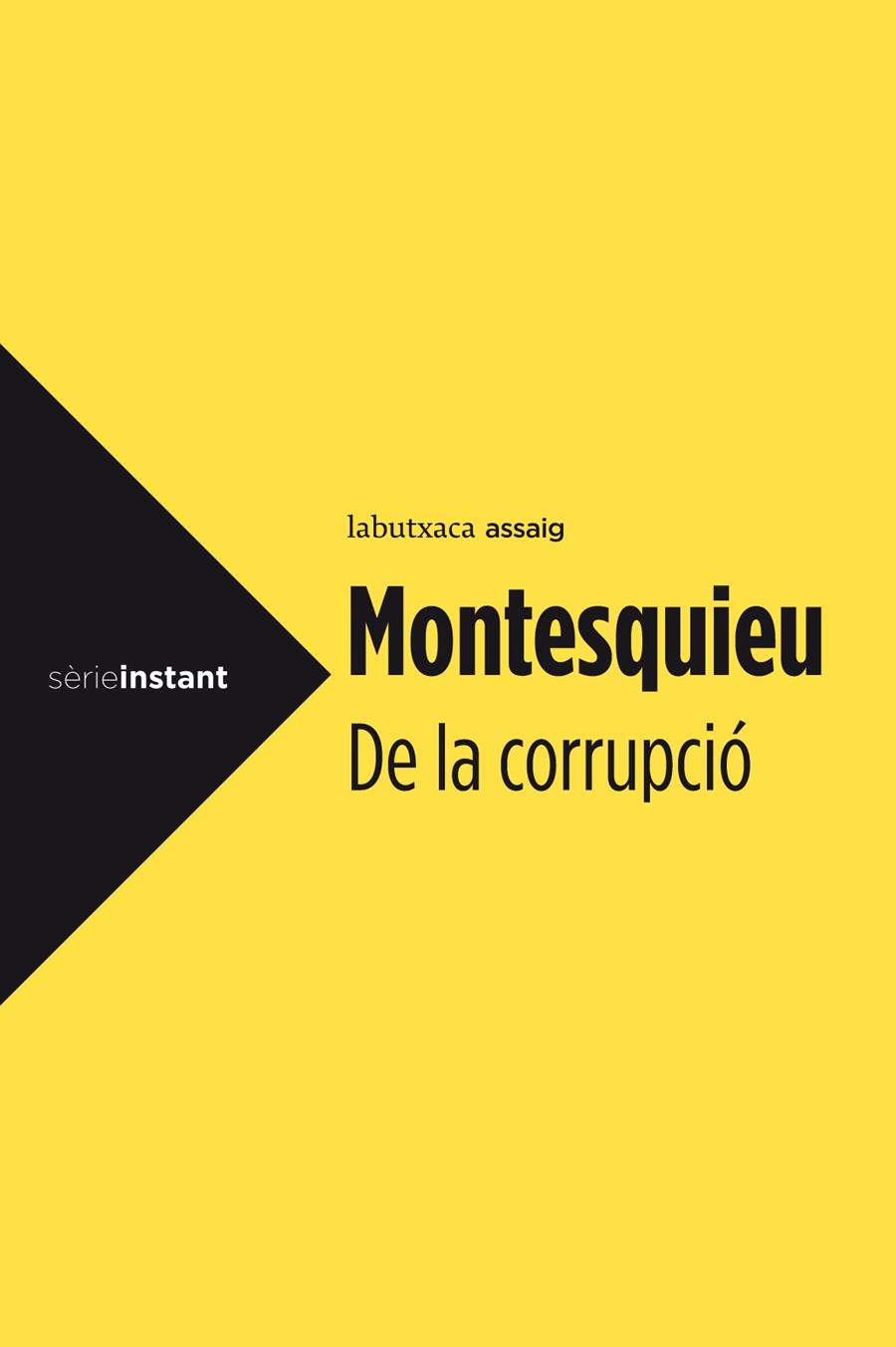 DE LA CORRUPCIÓ | 9788499306988 | MONTESQUIEU | Llibreria Ombra | Llibreria online de Rubí, Barcelona | Comprar llibres en català i castellà online