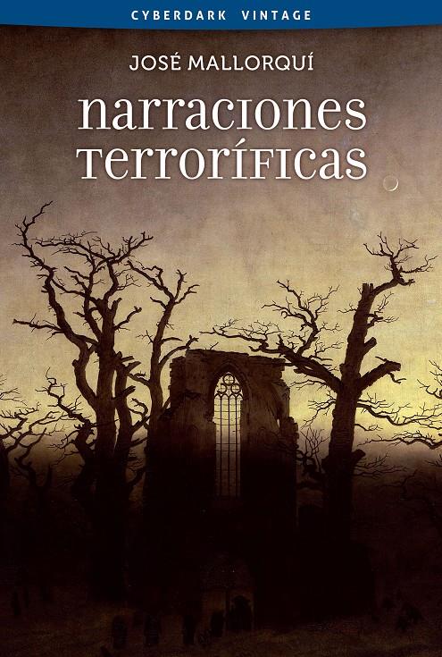 NARRACIONES TERRORÍFICAS | 9788415157182 | MALLORQUÍ FIGUEROLA, JOSÉ | Llibreria Ombra | Llibreria online de Rubí, Barcelona | Comprar llibres en català i castellà online