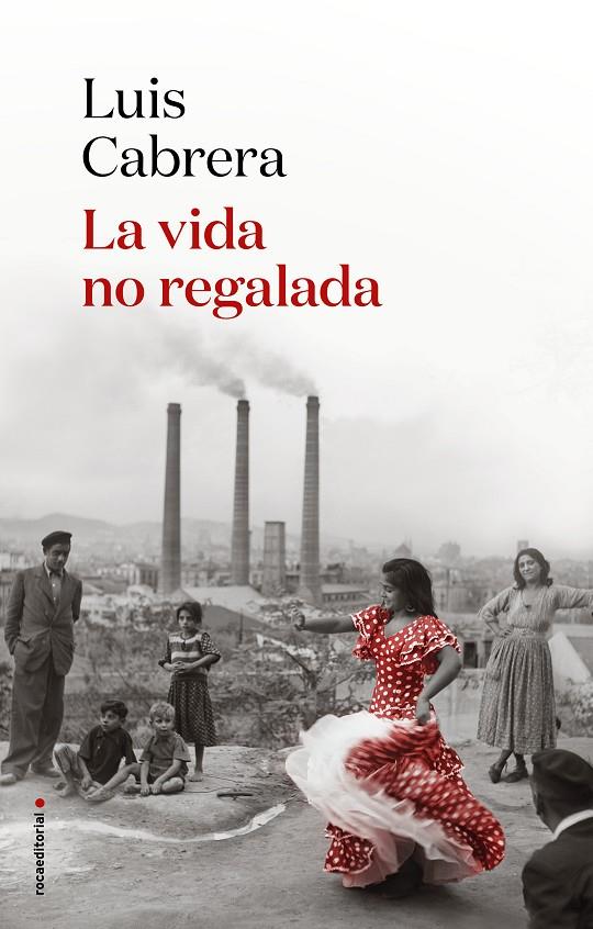 LA VIDA NO REGALADA | 9788417805838 | CABRERA, LUIS | Llibreria Ombra | Llibreria online de Rubí, Barcelona | Comprar llibres en català i castellà online