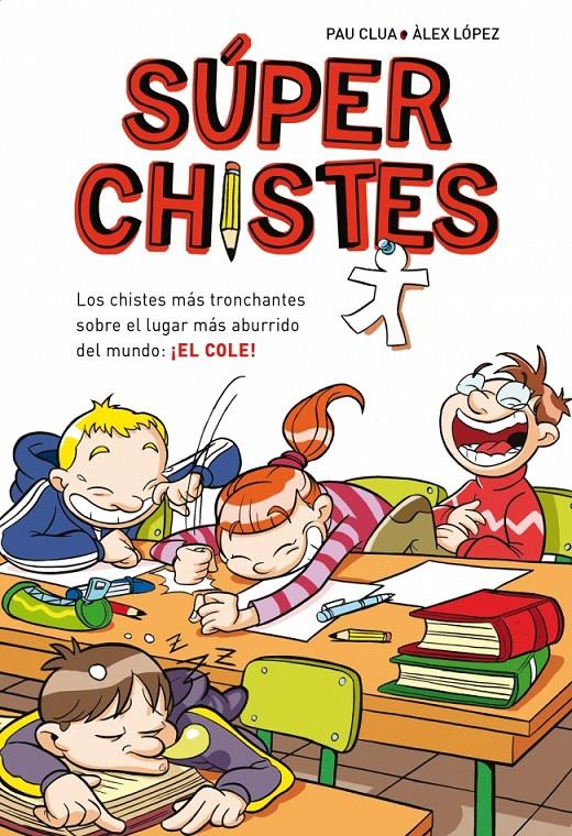 SUPERCHISTES | 9788484419921 | PAU CLUA - ALEX LOPEZ | Llibreria Ombra | Llibreria online de Rubí, Barcelona | Comprar llibres en català i castellà online