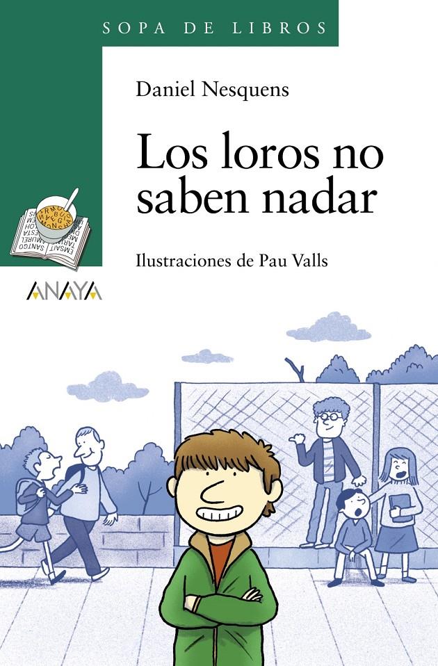 LOS LOROS NO SABEN NADAR | 9788467871418 | NESQUENS, DANIEL | Llibreria Ombra | Llibreria online de Rubí, Barcelona | Comprar llibres en català i castellà online