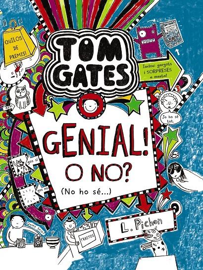 TOM GATES 8: GENIAL! O NO? (NO HO SÉ...) | 9788499066615 | PICHON, LIZ | Llibreria Ombra | Llibreria online de Rubí, Barcelona | Comprar llibres en català i castellà online