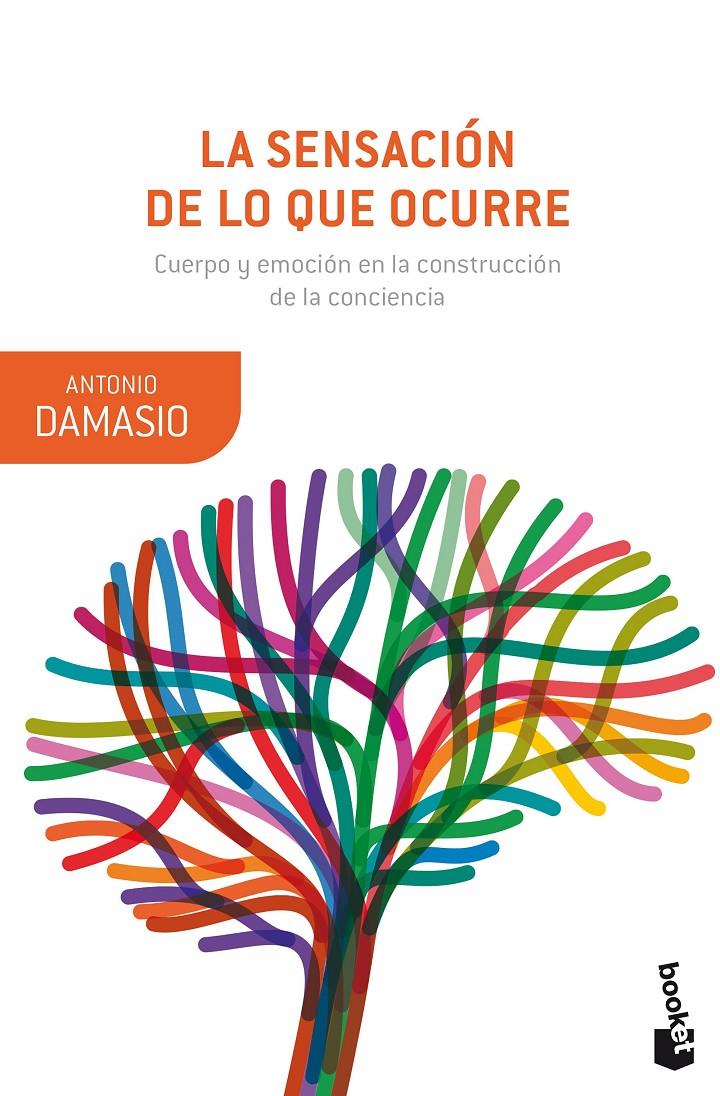 LA SENSACIÓN DE LO QUE OCURRE | 9788423353408 | DAMASIO, ANTONIO | Llibreria Ombra | Llibreria online de Rubí, Barcelona | Comprar llibres en català i castellà online