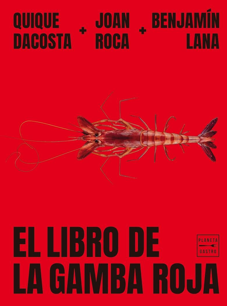 EL LIBRO DE LA GAMBA ROJA | 9788408278993 | ROCA, JOAN/LANA, BENJAMÍN/DACOSTA, QUIQUE | Llibreria Ombra | Llibreria online de Rubí, Barcelona | Comprar llibres en català i castellà online