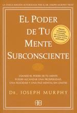 EL PODER DE TU MENTE SUBCONSCIENTE | 9788496111769 | MURPHY, JOSEPH | Llibreria Ombra | Llibreria online de Rubí, Barcelona | Comprar llibres en català i castellà online