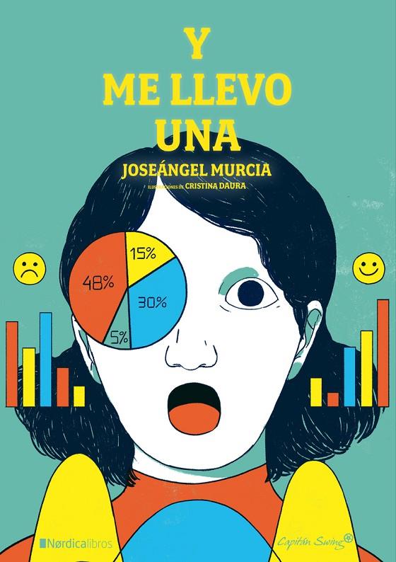 Y ME LLEVO UNA | 9788417281694 | MURCIA CARRIÓN, JOSEÁNGEL | Llibreria Ombra | Llibreria online de Rubí, Barcelona | Comprar llibres en català i castellà online