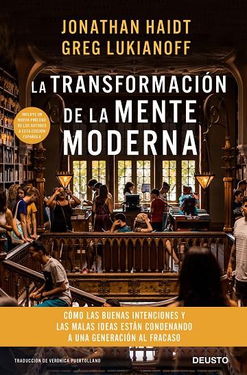 LA TRANSFORMACIÓN DE LA MENTE MODERNA | 9788423430758 | HAIDT Y GREG LUKIANOFF, JONATHAN | Llibreria Ombra | Llibreria online de Rubí, Barcelona | Comprar llibres en català i castellà online