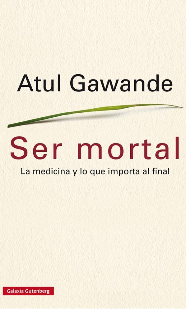 SER MORTAL | 9788416252473 | GAWANDE, ATUL | Llibreria Ombra | Llibreria online de Rubí, Barcelona | Comprar llibres en català i castellà online