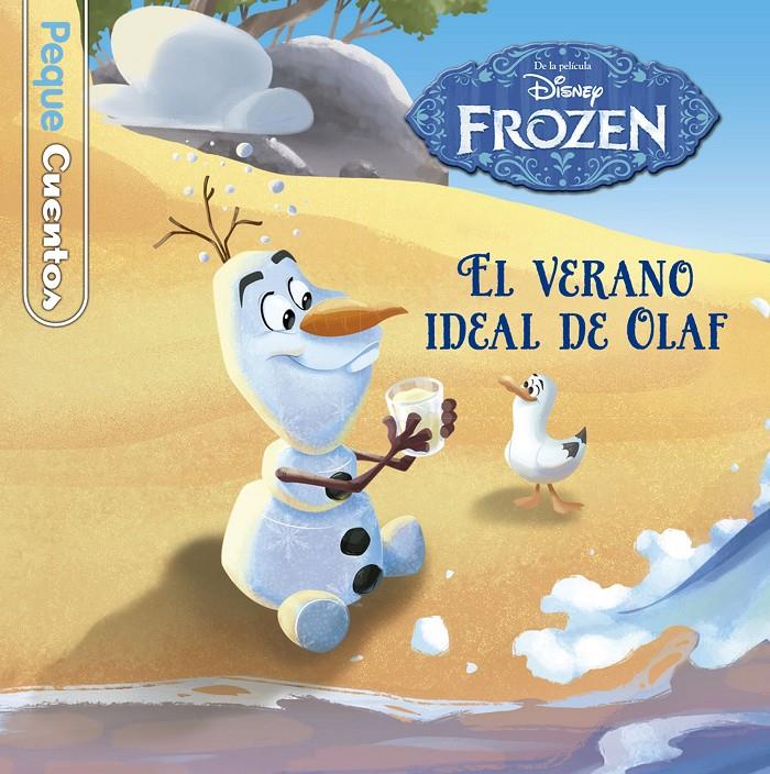 FROZEN. EL VERANO IDEAL DE OLAF. PEQUECUENTOS | 9788499517957 | DISNEY | Llibreria Ombra | Llibreria online de Rubí, Barcelona | Comprar llibres en català i castellà online