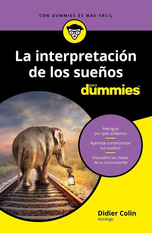 LA INTERPRETACIÓN DE LOS SUEÑOS PARA DUMMIES | 9788432905360 | COLIN, DIDIER | Llibreria Ombra | Llibreria online de Rubí, Barcelona | Comprar llibres en català i castellà online