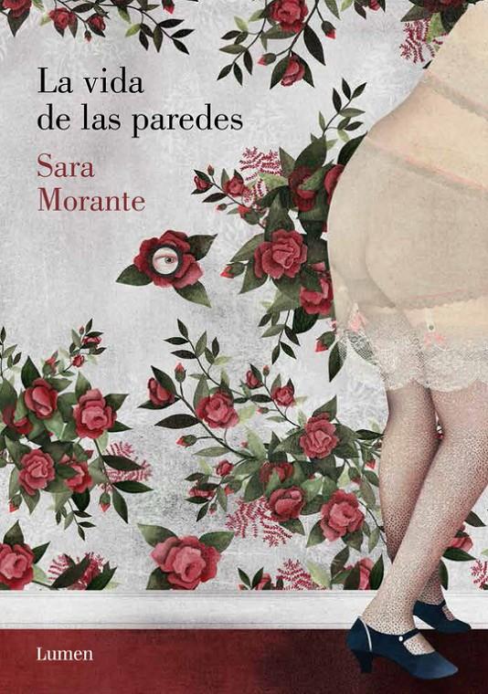 LA VIDA DE LAS PAREDES | 9788426401984 | MORANTE,SARA | Llibreria Ombra | Llibreria online de Rubí, Barcelona | Comprar llibres en català i castellà online