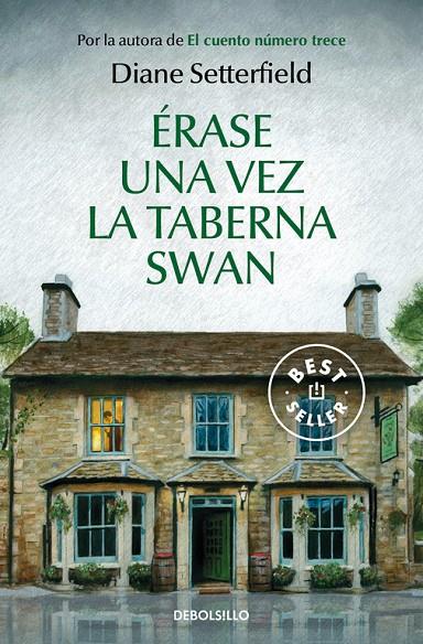 ÉRASE UNA VEZ LA TABERNA SWAN | 9788466350129 | SETTERFIELD, DIANE | Llibreria Ombra | Llibreria online de Rubí, Barcelona | Comprar llibres en català i castellà online