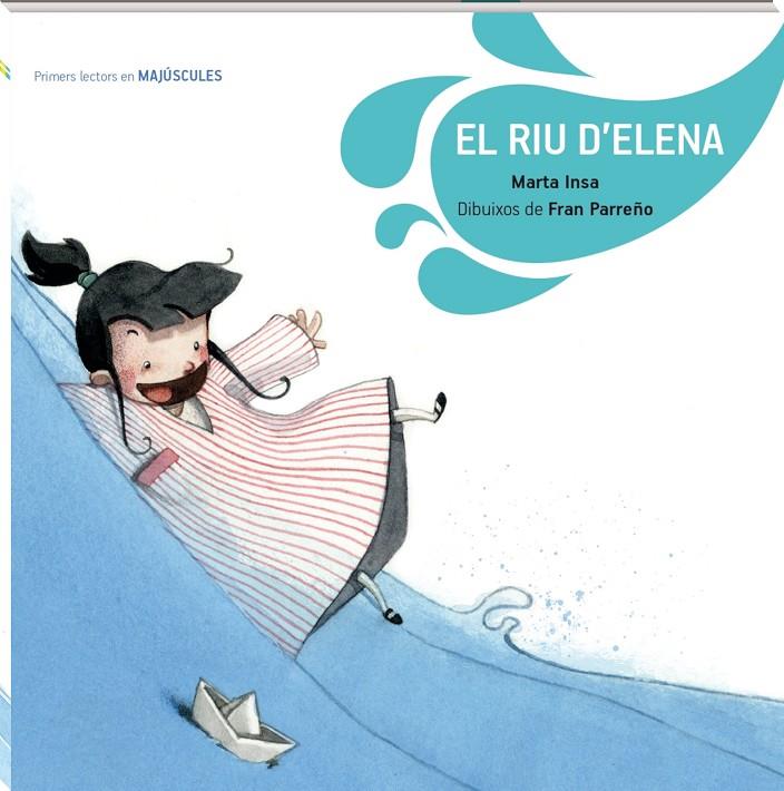 EL RIU D'ELENA MAJÚSCULA | 9788419913197 | INSA GUALDE, MARTA | Llibreria Ombra | Llibreria online de Rubí, Barcelona | Comprar llibres en català i castellà online