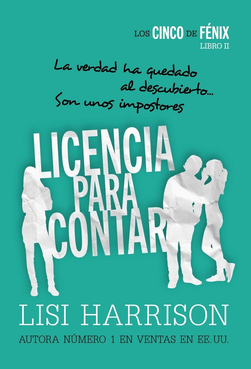 LOS CINCO DE FÉNIX. LICENCIA PARA CONTAR | 9788467871548 | HARRISON, LISI | Llibreria Ombra | Llibreria online de Rubí, Barcelona | Comprar llibres en català i castellà online