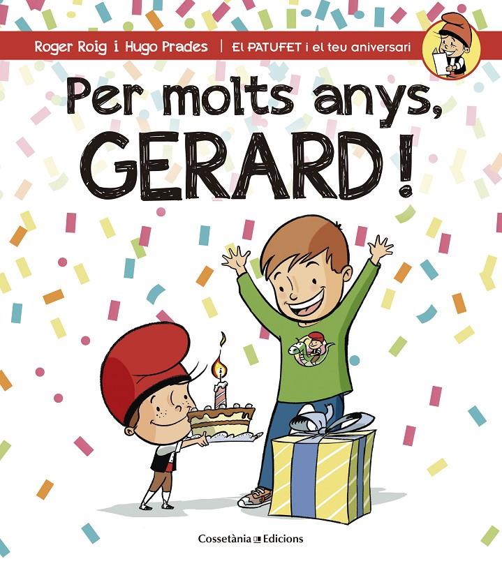 PER MOLTS ANYS, GERARD! | 9788490344323 | ROIG CÉSAR, ROGER | Llibreria Ombra | Llibreria online de Rubí, Barcelona | Comprar llibres en català i castellà online