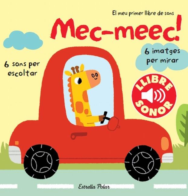 MEC-MEEC! EL MEU PRIMER LLIBRE DE SONS | 9788499327907 | Llibreria Ombra | Llibreria online de Rubí, Barcelona | Comprar llibres en català i castellà online