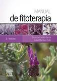 MANUAL DE FITOTERAPIA , 2ª ED. | 9788490227473 | CASTILLO GARCÍA, ENCARNA / MARTÍNEZ SOLÍS, ISABEL | Llibreria Ombra | Llibreria online de Rubí, Barcelona | Comprar llibres en català i castellà online