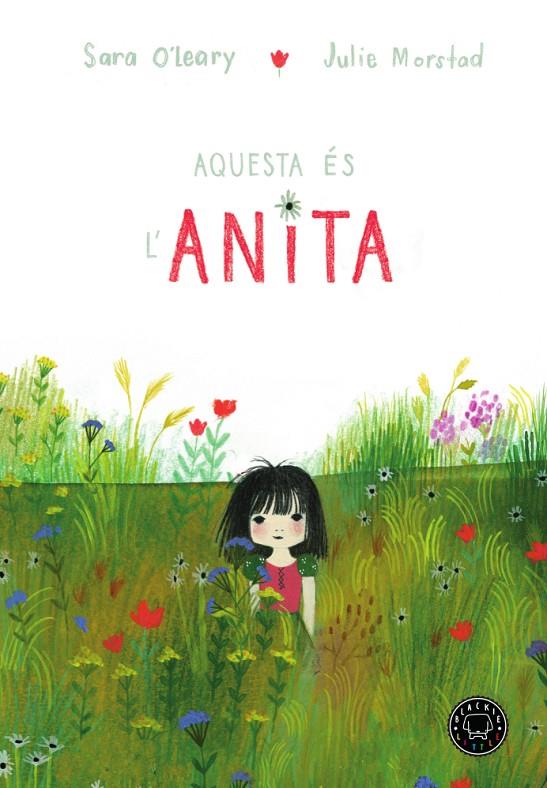 AQUESTA ÉS L'ANITA | 9788417059842 | O'LEARY, SARA | Llibreria Ombra | Llibreria online de Rubí, Barcelona | Comprar llibres en català i castellà online