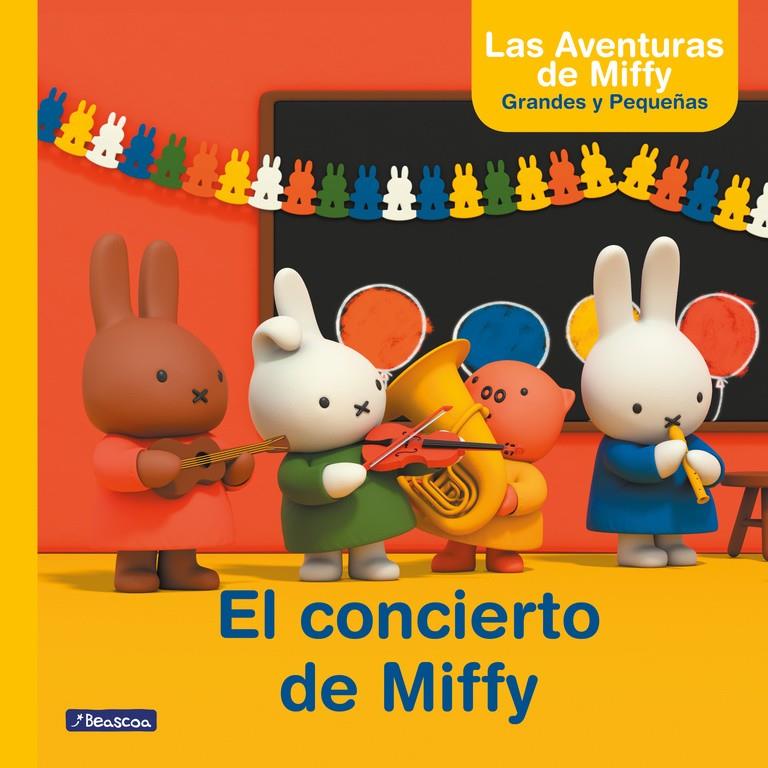 EL CONCIERTO DE MIFFY (LAS AVENTURAS DE MIFFY. PRIMERAS LECTURAS) | 9788448847494 | BRUNA, DICK | Llibreria Ombra | Llibreria online de Rubí, Barcelona | Comprar llibres en català i castellà online