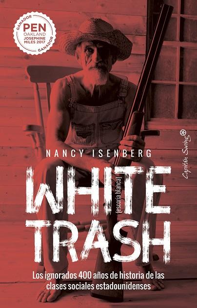 WHITE TRASH (ESCORIA BLANCA) | 9788412232479 | ISENBERG, NANCY | Llibreria Ombra | Llibreria online de Rubí, Barcelona | Comprar llibres en català i castellà online