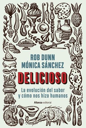 DELICIOSO | 9788413629353 | DUNN, ROB/SÁNCHEZ, MÓNICA | Llibreria Ombra | Llibreria online de Rubí, Barcelona | Comprar llibres en català i castellà online