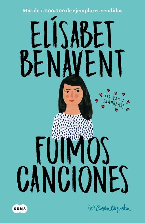 FUIMOS CANCIONES (CANCIONES Y RECUERDOS 1) | 9788491291596 | BENAVENT, ELÍSABET | Llibreria Ombra | Llibreria online de Rubí, Barcelona | Comprar llibres en català i castellà online