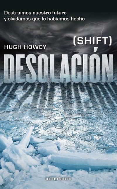 DESOLACIÓN (SHIFT) | 9788445002001 | HUGH HOWEY | Llibreria Ombra | Llibreria online de Rubí, Barcelona | Comprar llibres en català i castellà online