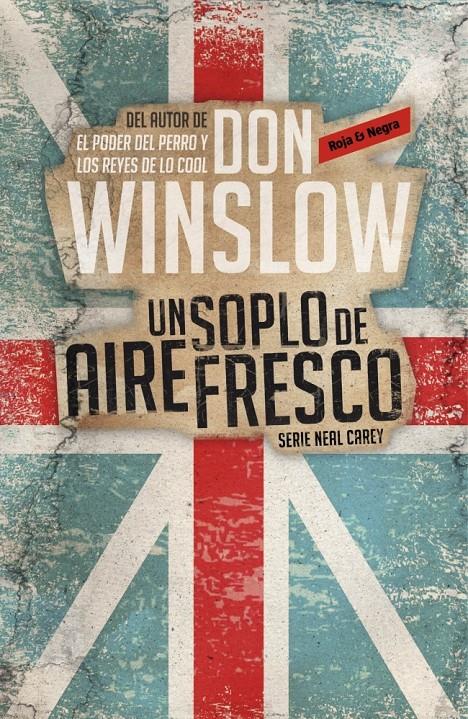 UN SOPLO DE AIRE FRESCO (INVESTIGADOR PRIVADO NEAL CAREY,1) | 9788439726913 | DON WINSLOW | Llibreria Ombra | Llibreria online de Rubí, Barcelona | Comprar llibres en català i castellà online