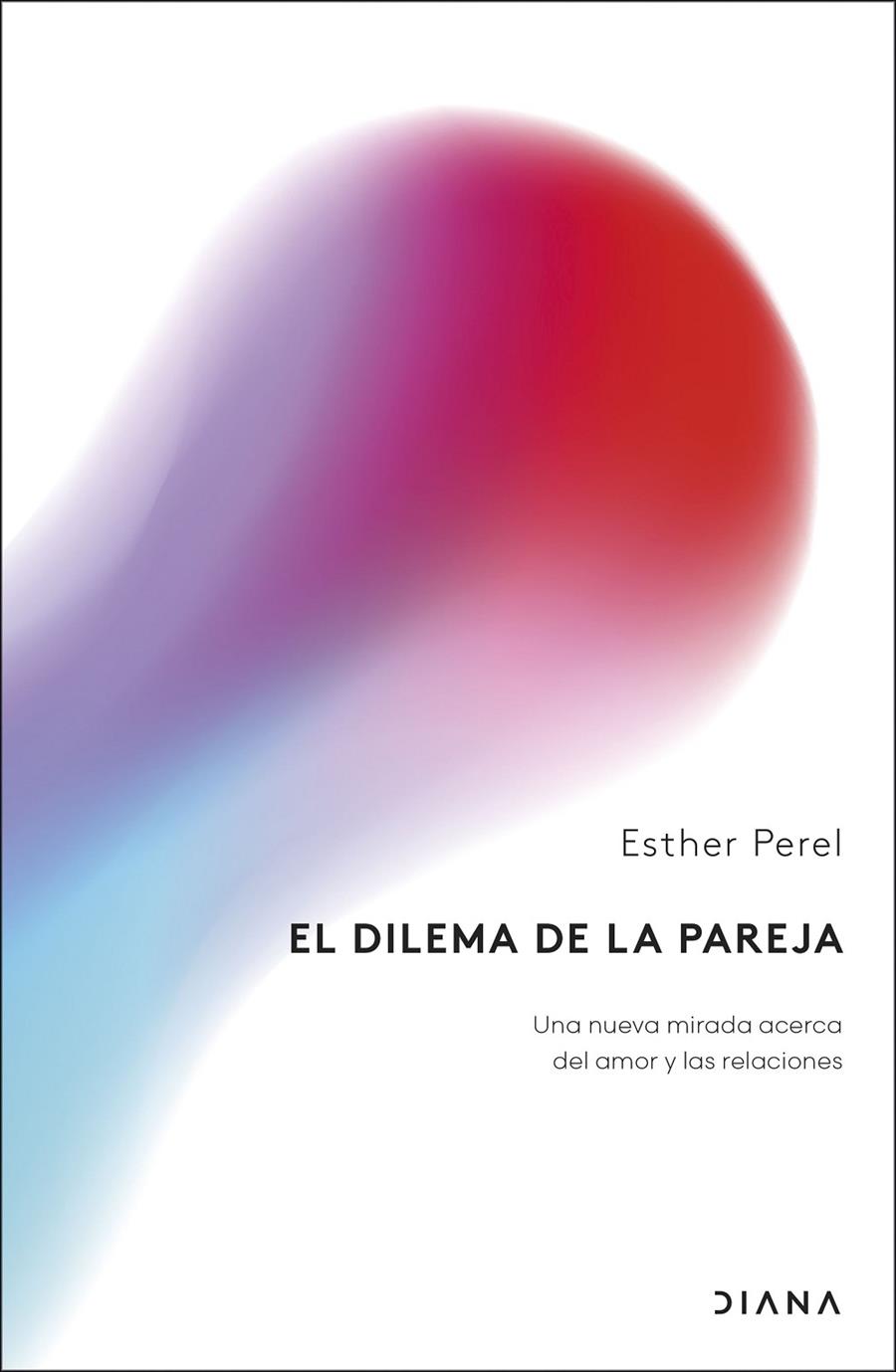 EL DILEMA DE LA PAREJA | 9788411192248 | PEREL, ESTHER | Llibreria Ombra | Llibreria online de Rubí, Barcelona | Comprar llibres en català i castellà online