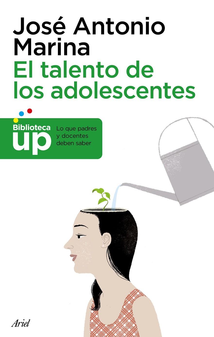 EL TALENTO DE LOS ADOLESCENTES | 9788434427112 | MARINA, JOSÉ ANTONIO | Llibreria Ombra | Llibreria online de Rubí, Barcelona | Comprar llibres en català i castellà online