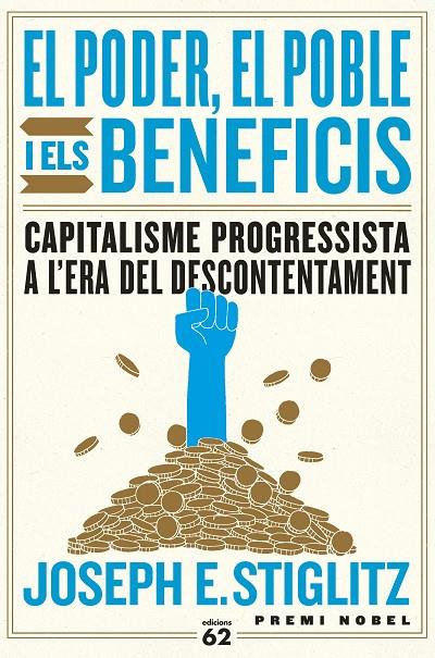 EL PODER, EL POBLE I ELS BENEFICIS | 9788429778144 | STIGLITZ, JOSEPH E. | Llibreria Ombra | Llibreria online de Rubí, Barcelona | Comprar llibres en català i castellà online