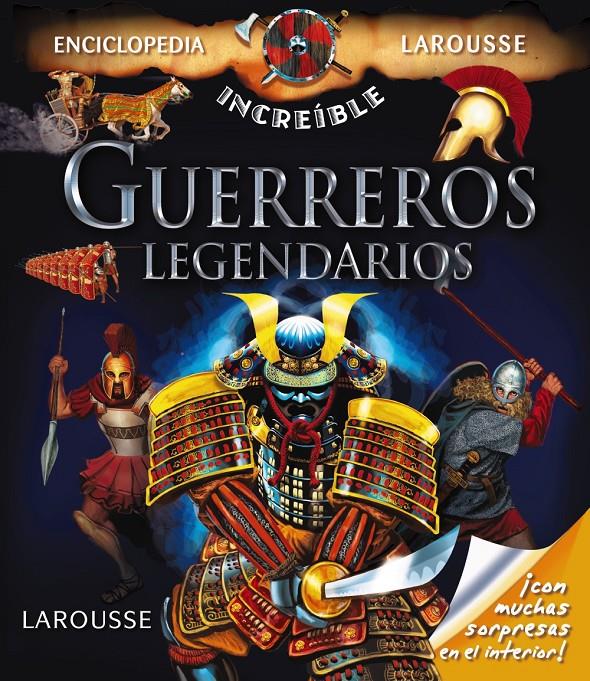 GUERREROS LEGENDARIOS | 9788415785293 | LAROUSSE EDITORIAL | Llibreria Ombra | Llibreria online de Rubí, Barcelona | Comprar llibres en català i castellà online