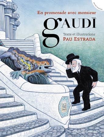 EN PROMENADE AVEC MONSIEUR GAUDÍ | 9788426141019 | PAU ESTRADA | Llibreria Ombra | Llibreria online de Rubí, Barcelona | Comprar llibres en català i castellà online