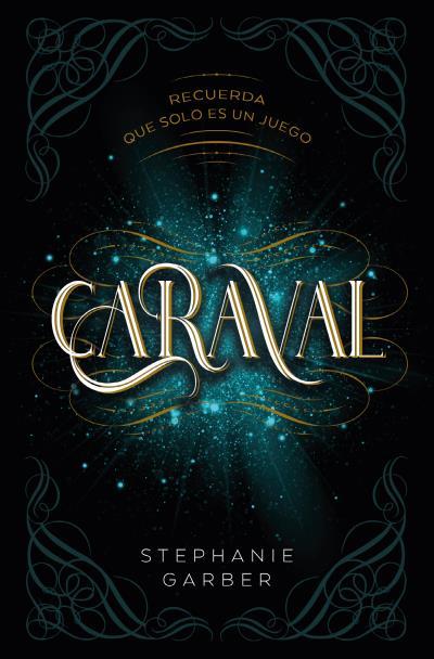 CARAVAL | 9788419130136 | GARBER, STEPHANIE | Llibreria Ombra | Llibreria online de Rubí, Barcelona | Comprar llibres en català i castellà online