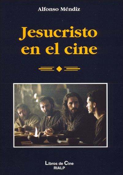 JESUCRISTO EN EL CINE | 9788432137372 | MÉNDIZ NOGUERA, ALFONSO | Llibreria Ombra | Llibreria online de Rubí, Barcelona | Comprar llibres en català i castellà online