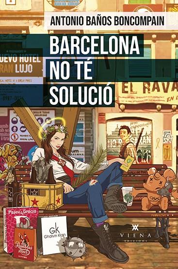 BARCELONA NO TÉ SOLUCIÓ | 9788419474094 | BAÑOS BONCOMPAIN, ANTONIO | Llibreria Ombra | Llibreria online de Rubí, Barcelona | Comprar llibres en català i castellà online