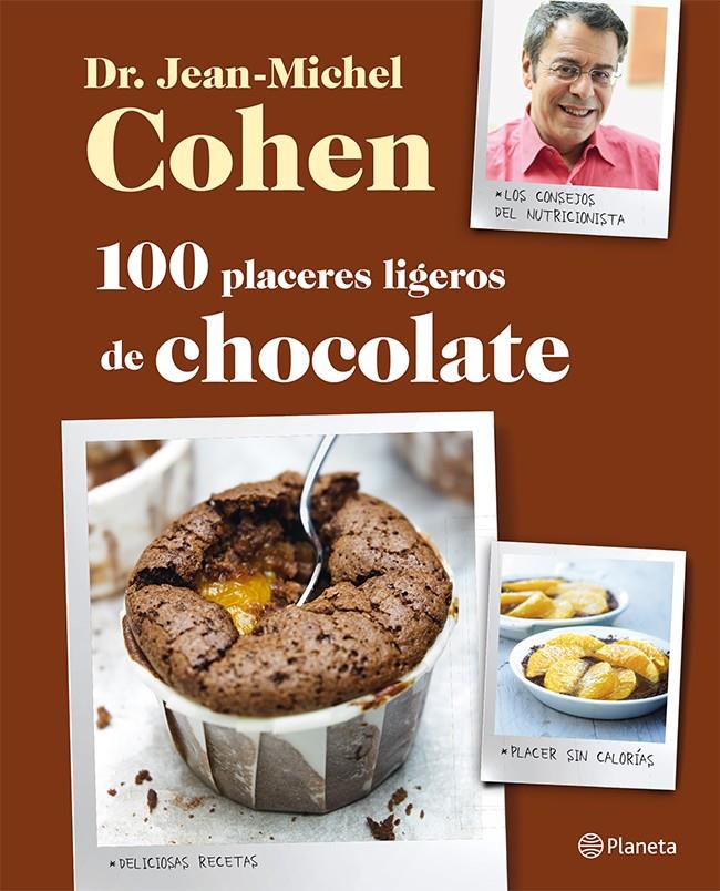 100 PLACERES LIGEROS DE CHOCOLATE | 9788408026532 | JEAN-MICHEL COHEN | Llibreria Ombra | Llibreria online de Rubí, Barcelona | Comprar llibres en català i castellà online