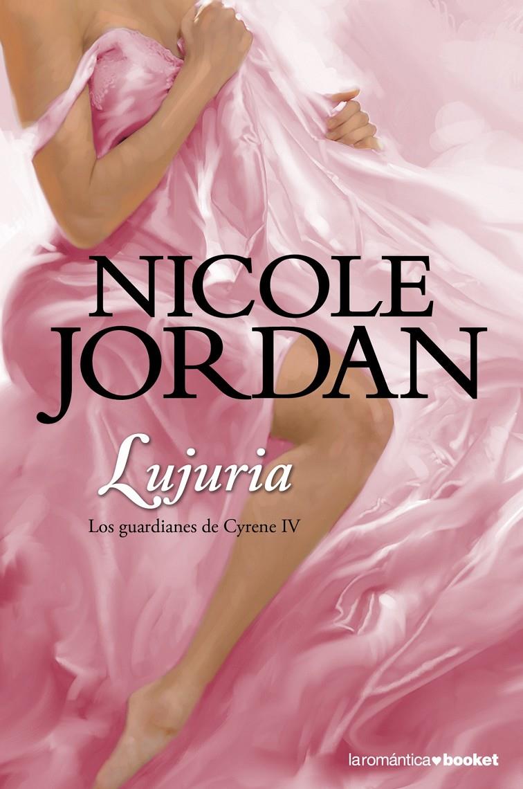 LUJURIA IV LOS GUARDIANES DE CYRENE | 9788408113652 | NICOLE JORDAN | Llibreria Ombra | Llibreria online de Rubí, Barcelona | Comprar llibres en català i castellà online