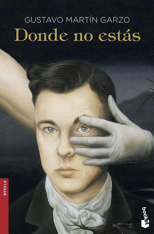 DONDE NO ESTÁS | 9788423350377 | GUSTAVO MARTÍN GARZO | Llibreria Ombra | Llibreria online de Rubí, Barcelona | Comprar llibres en català i castellà online