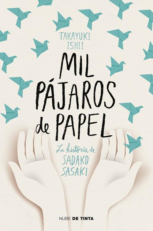 MIL PÁJAROS DE PAPEL | 9788417605438 | TAKAYUKI,ISHII | Llibreria Ombra | Llibreria online de Rubí, Barcelona | Comprar llibres en català i castellà online