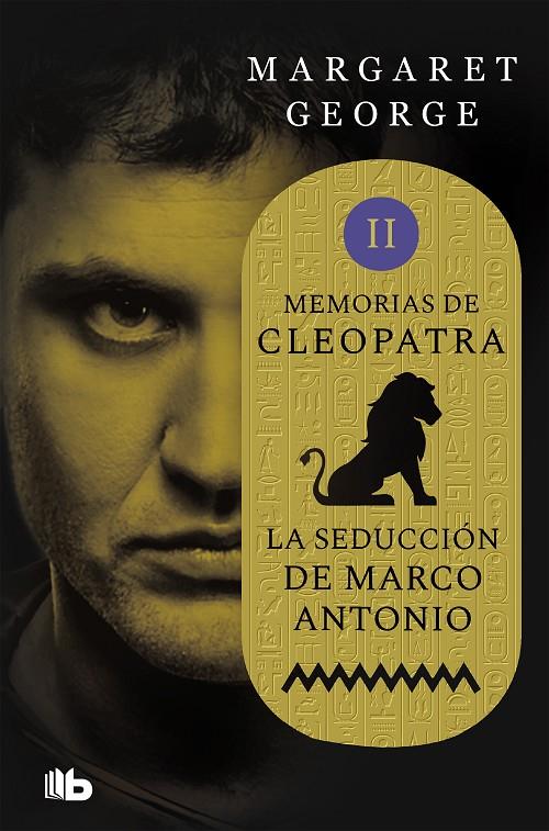 LA SEDUCCIÓN DE MARCO ANTONIO (MEMORIAS DE CLEOPATRA 2) | 9788490708491 | GEORGE, MARGARET | Llibreria Ombra | Llibreria online de Rubí, Barcelona | Comprar llibres en català i castellà online