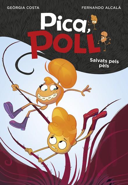 SALVATS PELS PÈLS (PICA, POLL 2) | 9788417671570 | ALCALÁ, FERNANDO/COSTA, GEORGIA | Llibreria Ombra | Llibreria online de Rubí, Barcelona | Comprar llibres en català i castellà online