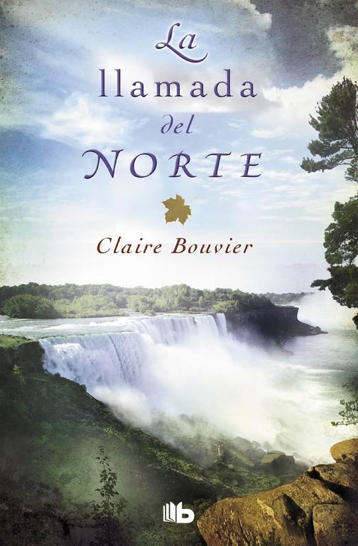 LA LLAMADA DEL NORTE | 9788490705537 | CLAIRE BOUVIER | Llibreria Ombra | Llibreria online de Rubí, Barcelona | Comprar llibres en català i castellà online