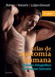 ATLAS DE ANATOMÍA HUMANA (8ª ED.) | 9788490229491 | ROHEN, JOHANNES W. / YOKOCHI, CHIHIRO / LÜTJEN-DRECOLL, ELKE | Llibreria Ombra | Llibreria online de Rubí, Barcelona | Comprar llibres en català i castellà online