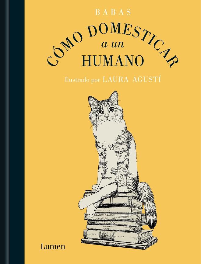 CÓMO DOMESTICAR A UN HUMANO | 9788426425553 | BABAS | Llibreria Ombra | Llibreria online de Rubí, Barcelona | Comprar llibres en català i castellà online