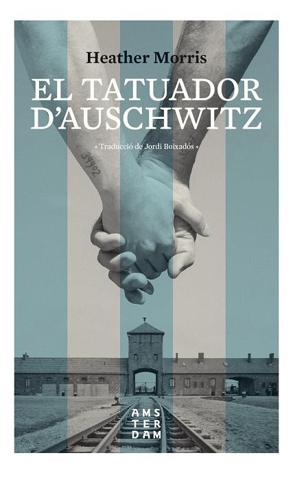 EL TATUADOR D'AUSCHWITZ | 9788416743742 | MORRIS, HEATHER | Llibreria Ombra | Llibreria online de Rubí, Barcelona | Comprar llibres en català i castellà online