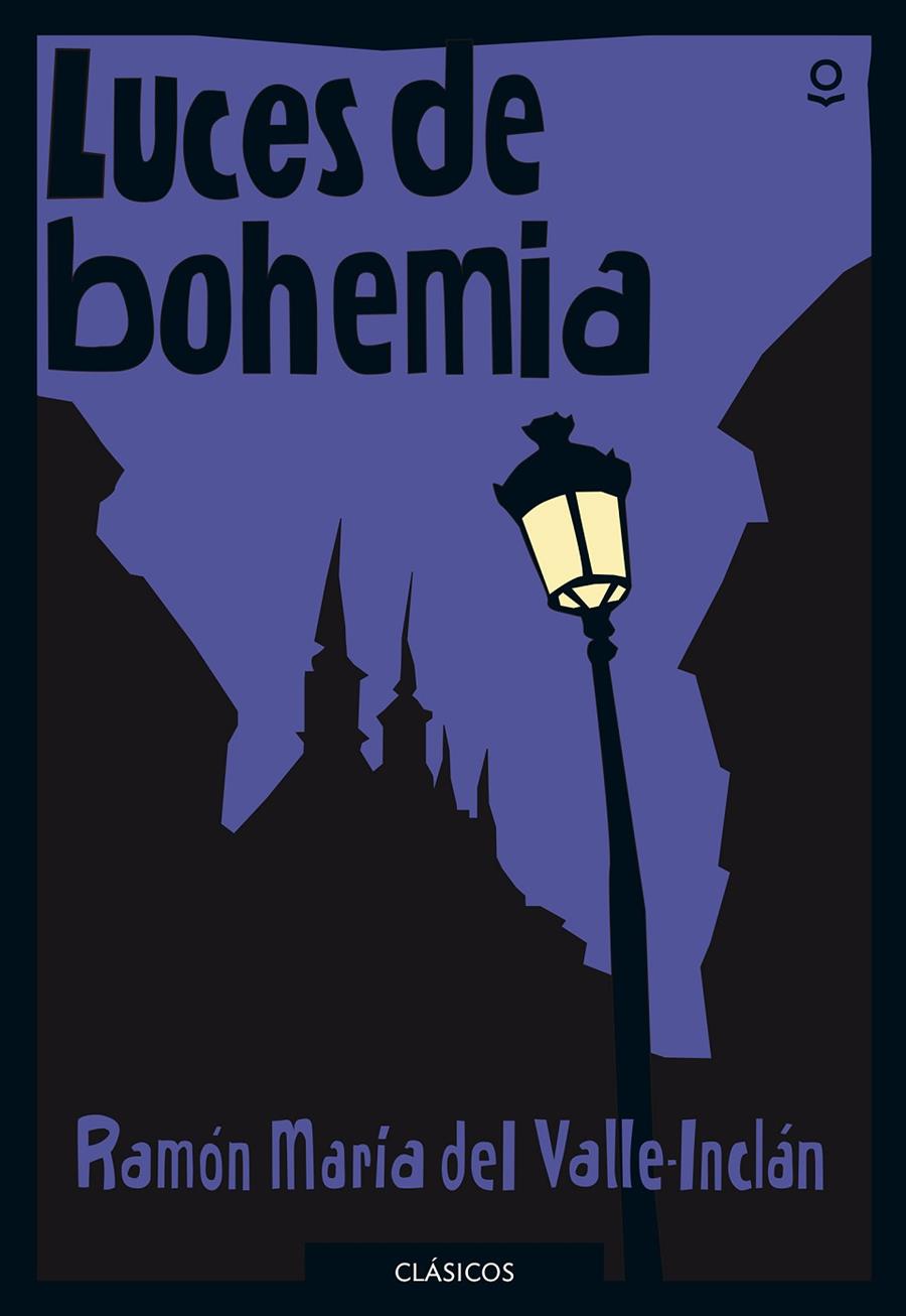 LUCES DE BOHEMIA | 9788491221715 | DEL VALLE-INCLÁN, RAMÓN MARÍA | Llibreria Ombra | Llibreria online de Rubí, Barcelona | Comprar llibres en català i castellà online