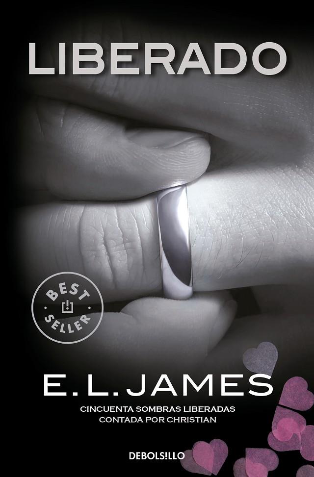 LIBERADO («CINCUENTA SOMBRAS» CONTADA POR CHRISTIAN GREY 3) | 9788466360647 | JAMES, E.L. | Llibreria Ombra | Llibreria online de Rubí, Barcelona | Comprar llibres en català i castellà online