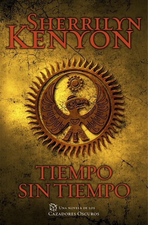 TIEMPO SIN TIEMPO (CAZADORES OSCUROS 22) | 9788401384837 | SHERRILYN KENYON | Llibreria Ombra | Llibreria online de Rubí, Barcelona | Comprar llibres en català i castellà online