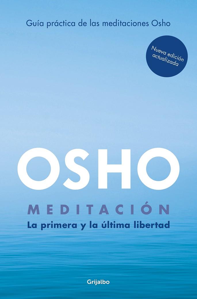 MEDITACIÓN (EDICIÓN AMPLIADA CON MÁS DE 80 MEDITACIONES OSHO) | 9788425362392 | OSHO | Llibreria Ombra | Llibreria online de Rubí, Barcelona | Comprar llibres en català i castellà online